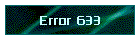 Error 633
