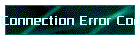 Connection Error Codes