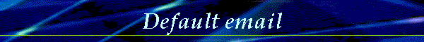 Default email