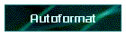 Autoformat