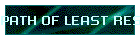 PATH OF LEAST RESISTANCE