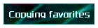 Copying favorites