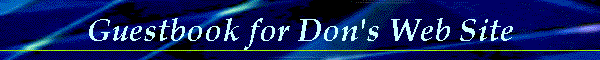 Guestbook for Don's Web Site