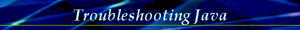 Troubleshooting Java