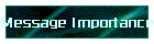 Message Importance