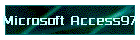 Microsoft Access97