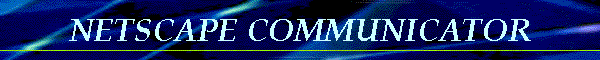 NETSCAPE COMMUNICATOR