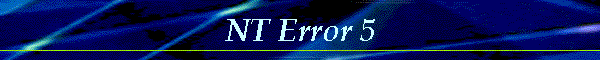 NT Error 5