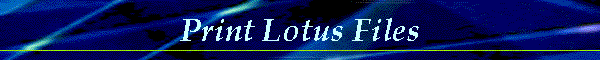Print Lotus Files