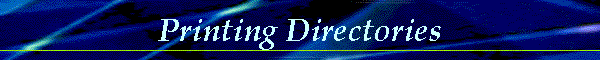 Printing Directories