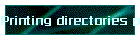 Printing directories part 3