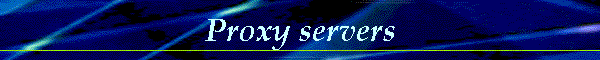 Proxy servers