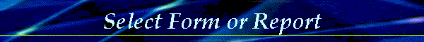 Select Form or Report