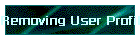 Removing User Profiles
