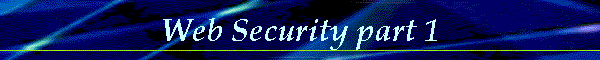 Web Security part 1