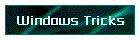 Windows Tricks